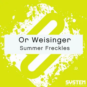 Summer Freckles - Single by Or Weisinger