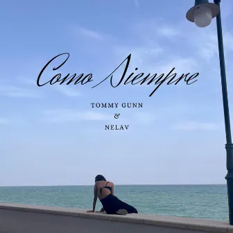 Como Siempre by Tommy Gunn