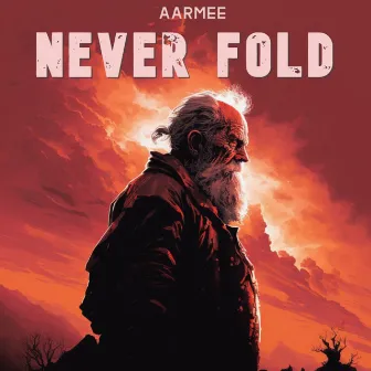 NEVER FOLD by Aarmee