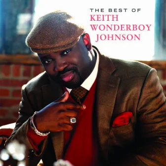 The Best Of Keith Wonderboy Johnson by Keith Wonderboy Johnson