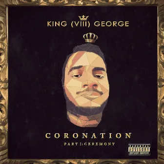 Coronation, Pt. 1 - Ceremony by King George VIII