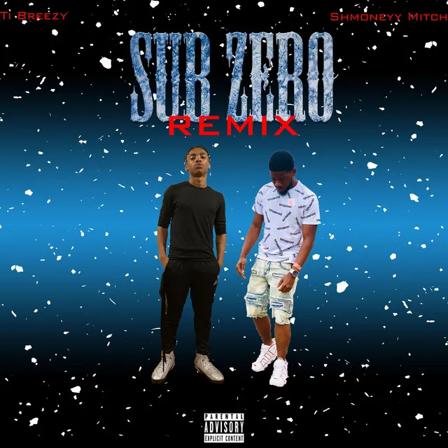 Sub Zero (Shmoneyy Mitch Remix)