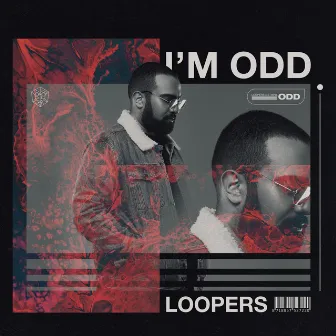 I'm Odd by LOOPERS