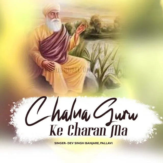 Chalna Guru Ke Charan Ma