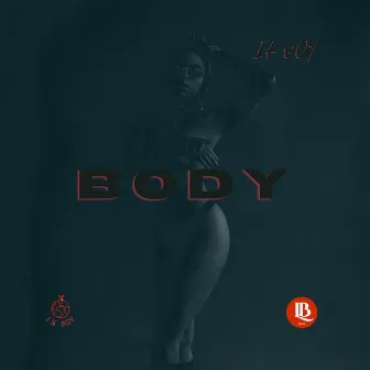 Body by I K 8OY