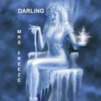 Mrs. Freeze by Darling