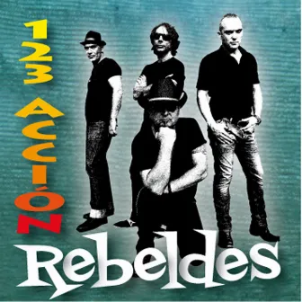 123 Acción by Los Rebeldes