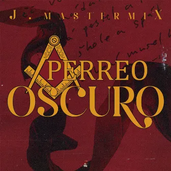 Perreo Oscuro by J.Mastermix