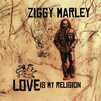 Love Is My Religion by Ziggy Marley