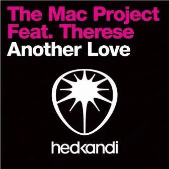 Another Love (Remixes) (feat. Therese) by The Mac Project