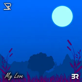 My Love by Josh Resyx