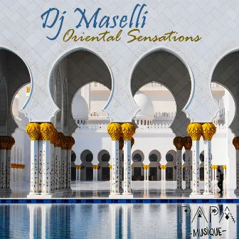 Oriental Sensations by DJ Maselli