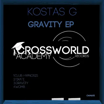 Gravity EP by Kostas G