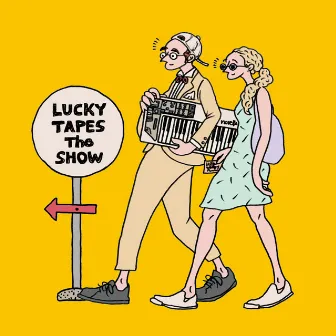 The SHOW by LUCKY TAPES