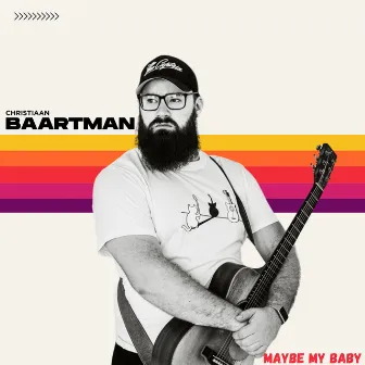 Maybe My Baby by Christiaan Baartman