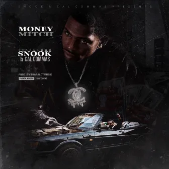 Money Mitch by Stacklord Snook