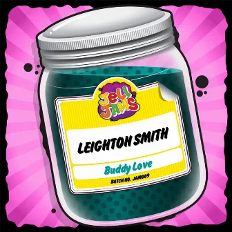 Buddy Love by Leighton Smith