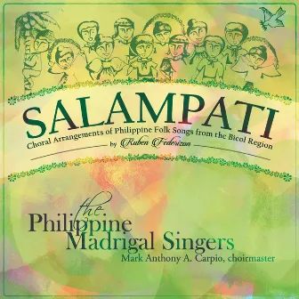 Salampati (Choral Arrangements of Philippine Folk Songs from the Bikol Region) by Ruben Federizon