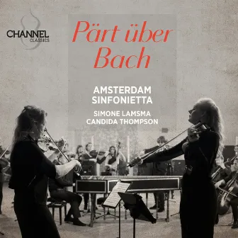 Pärt über Bach by Simone Lamsma