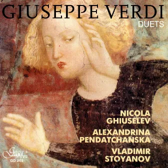 Giuseppe Verdi: Duets From Operas by Alexandrina Pendatchanska