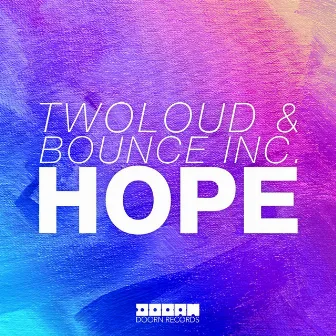 Hope by Bounce Inc.