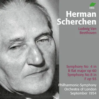 Beethoven : Symphony No. 4 & Symphony No. 8 by Herman Scherchen