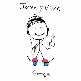 Joven y Vivo by Koranque