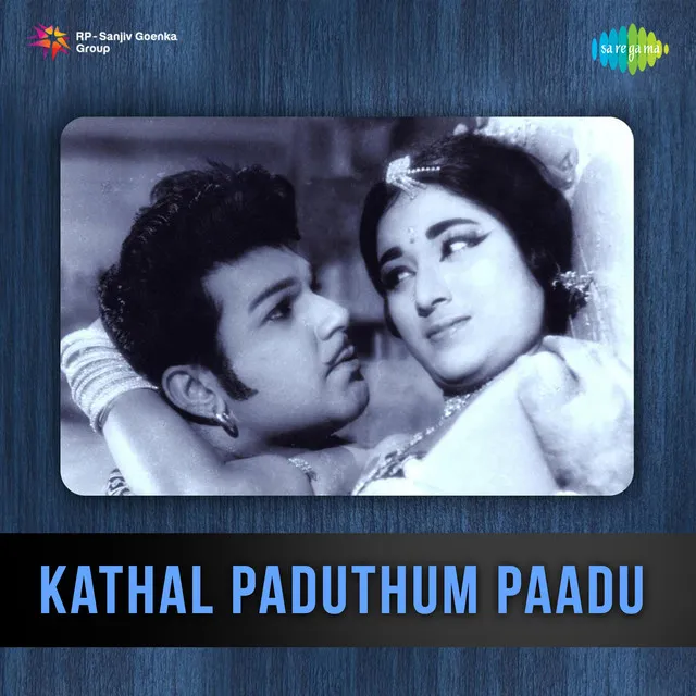 Kathal Paduthum Paadu (Original Motion Picture Soundtrack)