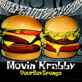 Movin' Krabby by YourBoySponge