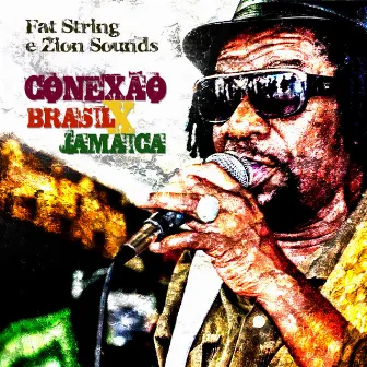 Conexão Brasil X Jamaica by Zion Sounds