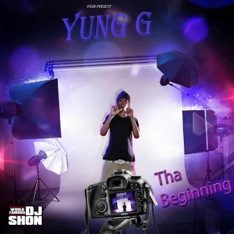 The Beginning by Yung G