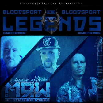 Abschied in Minor (Bloodsport Legends, Vol. II) by MrW