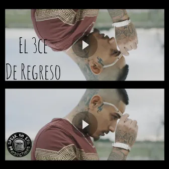 El 3ce - De Regreso (Freestyle) by El 3ce