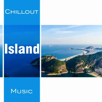 Chillout Island Music – Calming Chill Vibes, Stress Relief, Peaceful Music, Easy Listening by Mood Music Academy