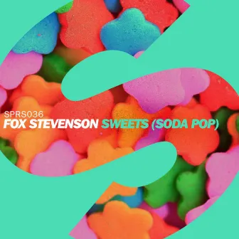 Sweets (Soda Pop) [Extended Mix] by Fox Stevenson