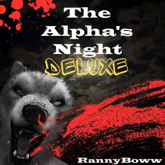 The Alpha's Night Deluxe by RannyBoww