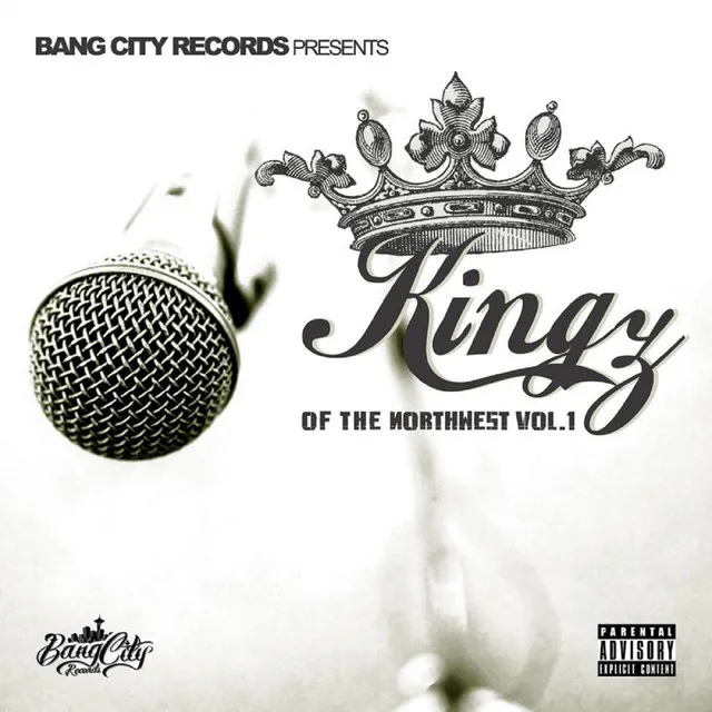 Bang City Records Presents: Kingz of the Northwest, Vol. 1