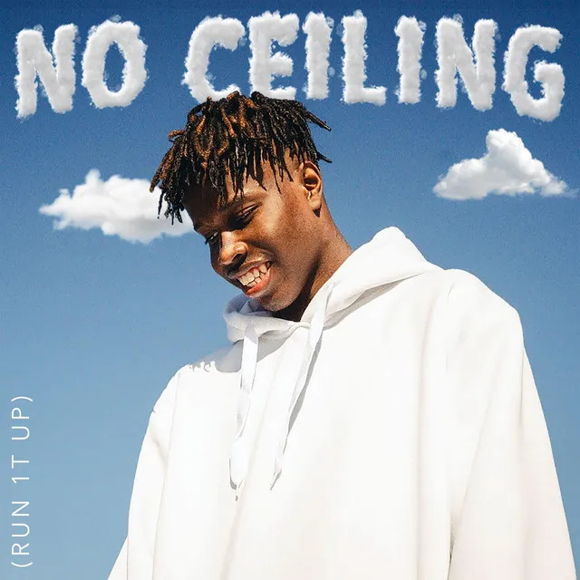 No Ceiling (Run It Up)