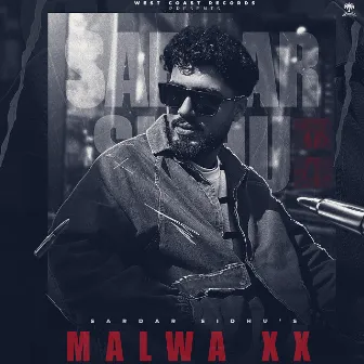 Malwa XX by SARDAR SIDHU