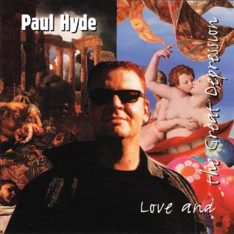 Love and the Great Depression by Paul Hyde