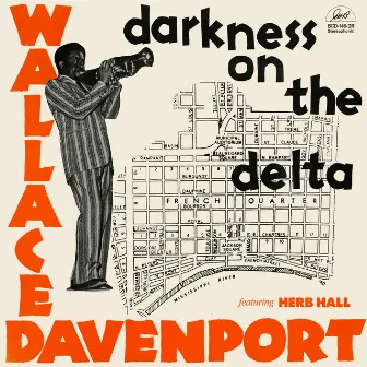 Darkness on the Delta by Wallace Davenport