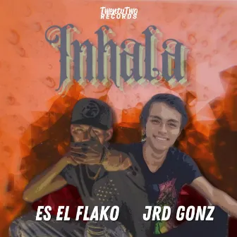 Inhala (Remix) by JRD GONZ