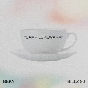 Camp Luke Warm by Billz 90