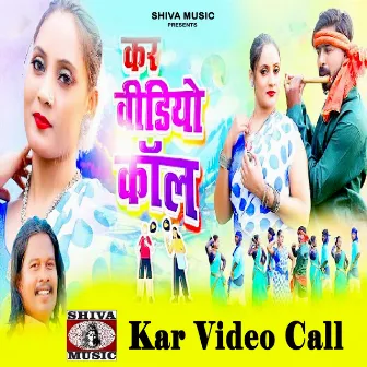 Kar Video Call by Kavi Kishan