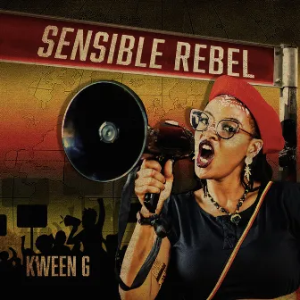 Sensible Rebel by Kween G