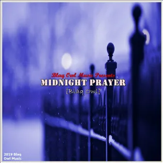 Midnight Prayer by Blaq Owl