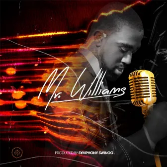 Mr. Williams by Denzel Williams