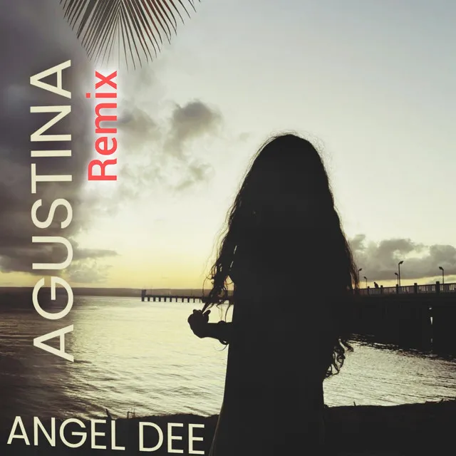 Agustina (Remix)