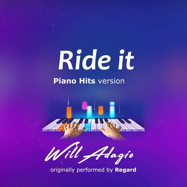 Ride it - Piano Version