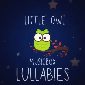 Musicbox Lullabies by Little Owl